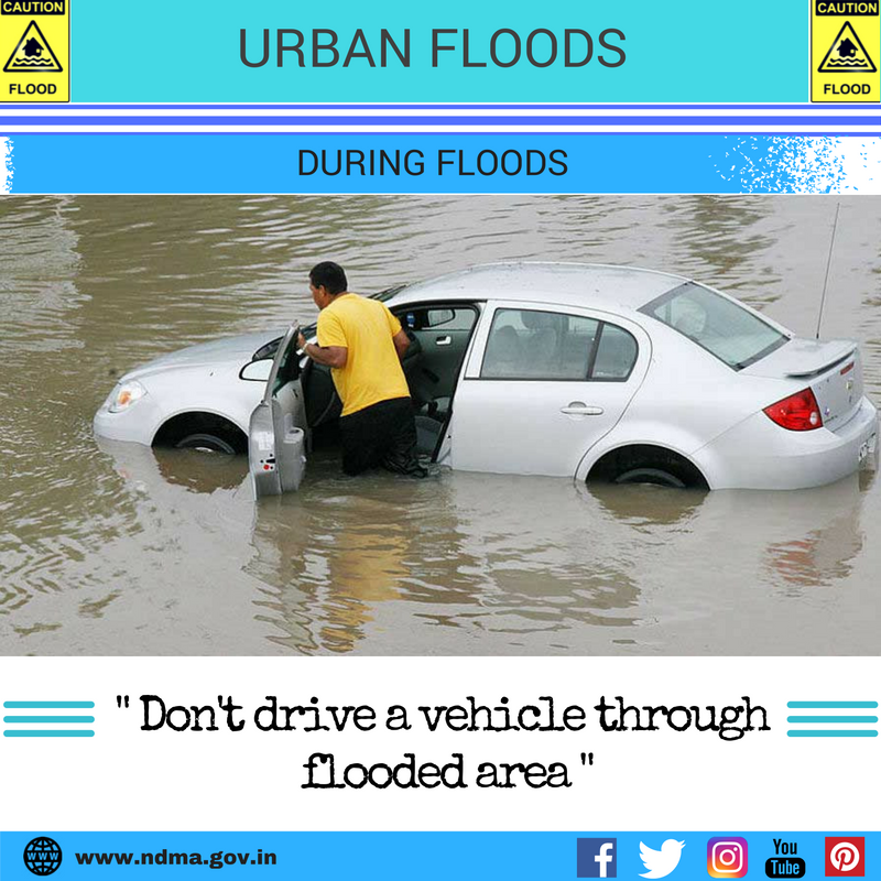 During urban flood – don’t drive a vehicle through flooded area